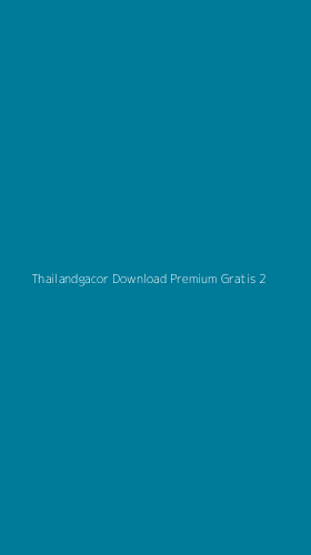 Tampilan Antarmuka Aplikasi Thailandgacor Download Premium Gratis - 2