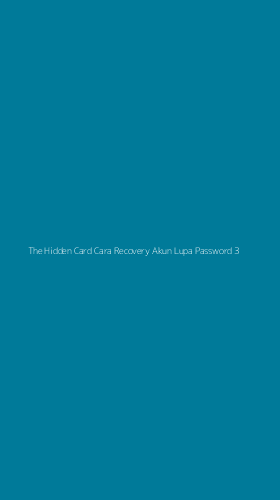 Tampilan Antarmuka Aplikasi The Hidden Card Cara Recovery Akun Lupa Password - 3