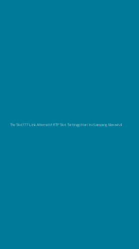 Tampilan Antarmuka Aplikasi The Slot777 Link Alternatif Rtp Slot Tertinggi Hari Ini Gampang Maxwin - 4