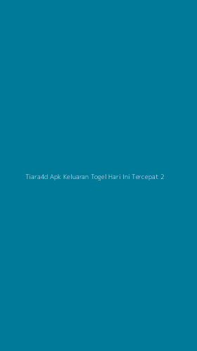 Tampilan Antarmuka Aplikasi Tiara4d Apk Keluaran Togel Hari Ini Tercepat - 2