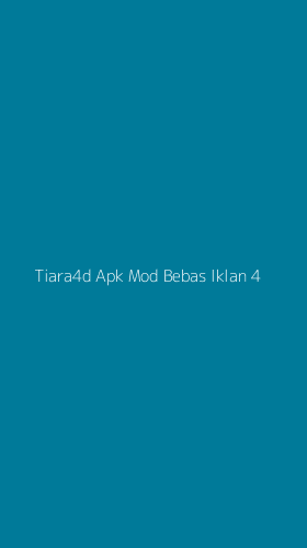 Tampilan Antarmuka Aplikasi Tiara4d Apk Mod Bebas Iklan - 4