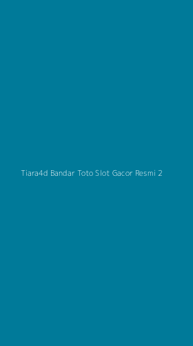 Tampilan Antarmuka Aplikasi Tiara4d Bandar Toto Slot Gacor Resmi - 2