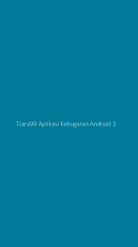 Tampilan Antarmuka Aplikasi Tiara99 Aplikasi Kebugaran Android - 3