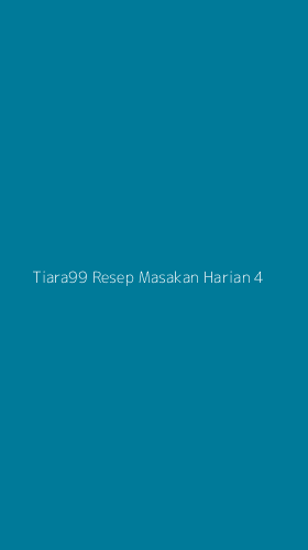 Tampilan Antarmuka Aplikasi Tiara99 Resep Masakan Harian - 4