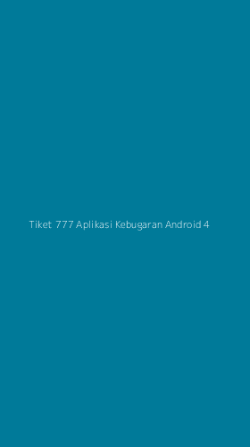 Tampilan Antarmuka Aplikasi Tiket 777 Aplikasi Kebugaran Android - 4