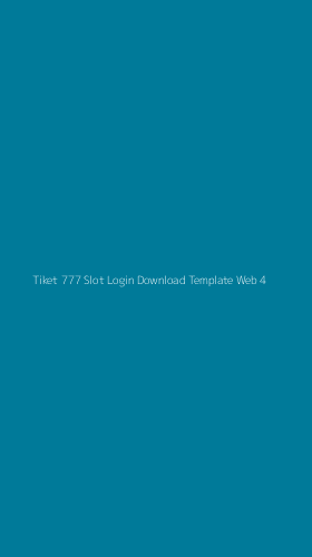 Tampilan Antarmuka Aplikasi Tiket 777 Slot Login Download Template Web - 4
