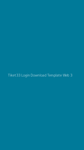 Tampilan Antarmuka Aplikasi Tiket33 Login Download Template Web - 3