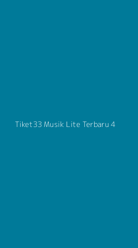 Tampilan Antarmuka Aplikasi Tiket33 Musik Lite Terbaru - 4