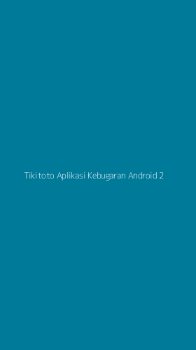 Tampilan Antarmuka Aplikasi Tikitoto Aplikasi Kebugaran Android - 2