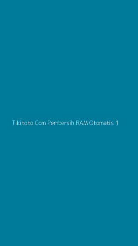 Tampilan Antarmuka Aplikasi Tikitoto Com Pembersih Ram Otomatis - 1