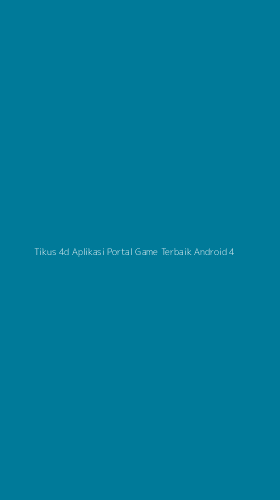 Tampilan Antarmuka Aplikasi Tikus 4d Aplikasi Portal Game Terbaik Android - 4
