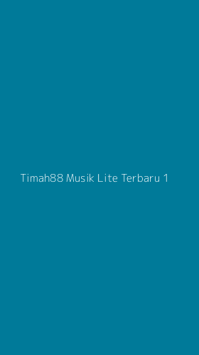 Tampilan Antarmuka Aplikasi Timah88 Musik Lite Terbaru - 1