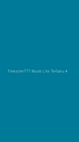 Tampilan Antarmuka Aplikasi Timezone777 Musik Lite Terbaru - 4