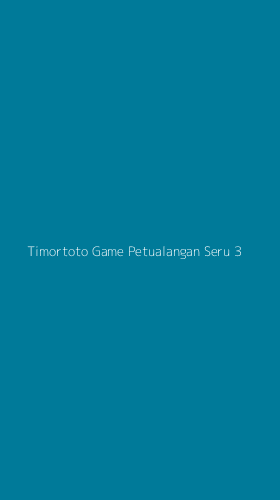Tampilan Antarmuka Aplikasi Timortoto Game Petualangan Seru - 3