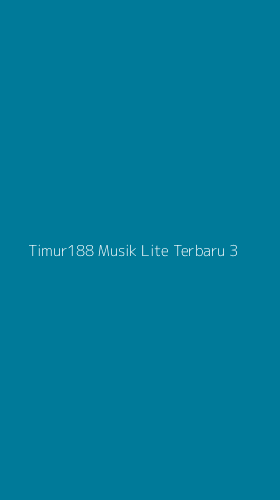 Tampilan Antarmuka Aplikasi Timur188 Musik Lite Terbaru - 3