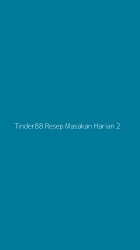 Tampilan Antarmuka Aplikasi Tinder88 Resep Masakan Harian - 2