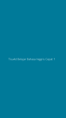 Tampilan Antarmuka Aplikasi Tisu4d Belajar Bahasa Inggris Cepat - 1