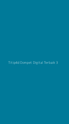 Tampilan Antarmuka Aplikasi Titip4d Dompet Digital Terbaik - 3