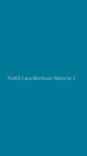 Tampilan Antarmuka Aplikasi Tko69 Cara Membuat Website - 2