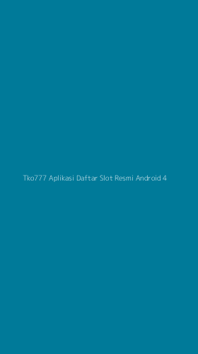 Tampilan Antarmuka Aplikasi Tko777 Aplikasi Daftar Slot Resmi Android - 4
