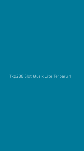 Tampilan Antarmuka Aplikasi Tkp288 Slot Musik Lite Terbaru - 4