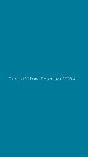 Tampilan Antarmuka Aplikasi Tkrejeki99 Dana Terpercaya 2026 - 4