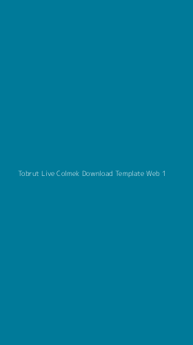 Tampilan Antarmuka Aplikasi Tobrut Live Colmek Download Template Web - 1