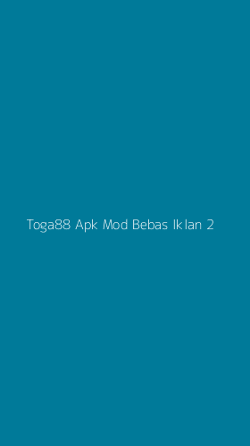 Tampilan Antarmuka Aplikasi Toga88 Apk Mod Bebas Iklan - 2