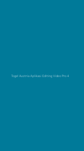 Tampilan Antarmuka Aplikasi Togel Austria Aplikasi Editing Video Pro - 4