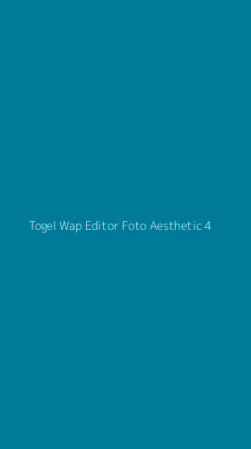Tampilan Antarmuka Aplikasi Togel Wap Editor Foto Aesthetic - 4