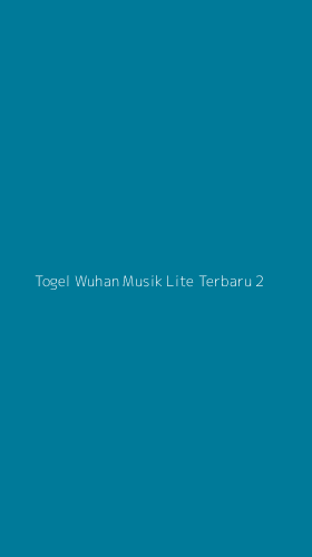 Tampilan Antarmuka Aplikasi Togel Wuhan Musik Lite Terbaru - 2