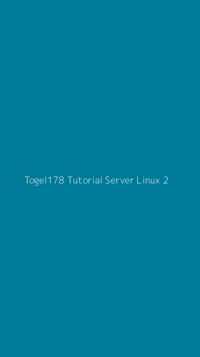Tampilan Antarmuka Aplikasi Togel178 Tutorial Server Linux - 2