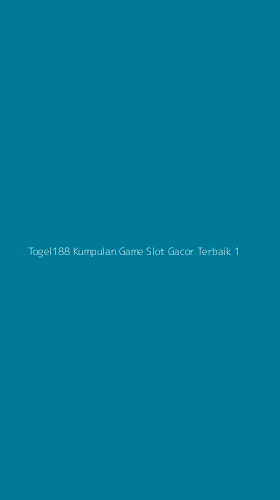 Tampilan Antarmuka Aplikasi Togel188 Kumpulan Game Slot Gacor Terbaik - 1