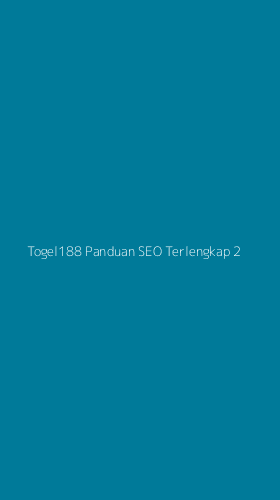 Tampilan Antarmuka Aplikasi Togel188 Panduan Seo Terlengkap - 2