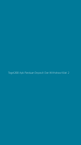 Tampilan Antarmuka Aplikasi Togel268 Apk Panduan Deposit Dan Withdraw Kilat - 2