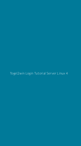 Tampilan Antarmuka Aplikasi Togel2win Login Tutorial Server Linux - 4