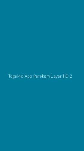 Tampilan Antarmuka Aplikasi Togel4d App Perekam Layar Hd - 2