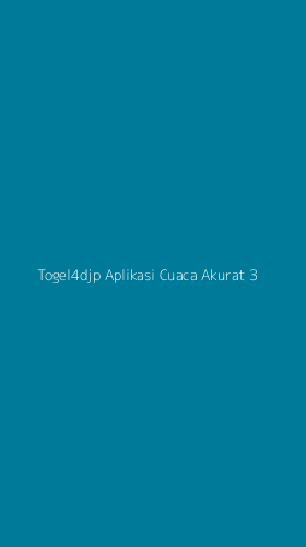 Tampilan Antarmuka Aplikasi Togel4djp Aplikasi Cuaca Akurat - 3