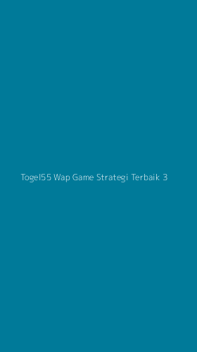 Tampilan Antarmuka Aplikasi Togel55 Wap Game Strategi Terbaik - 3