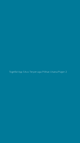 Tampilan Antarmuka Aplikasi Togel6d App Situs Terpercaya Pilihan Utama Player - 2
