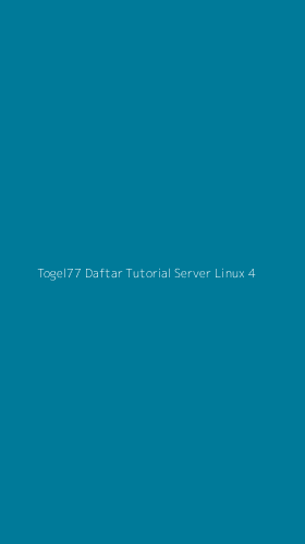 Tampilan Antarmuka Aplikasi Togel77 Daftar Tutorial Server Linux - 4