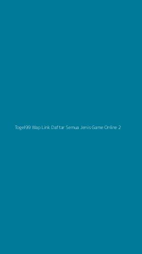 Tampilan Antarmuka Aplikasi Togel99 Wap Link Daftar Semua Jenis Game Online - 2