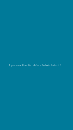 Tampilan Antarmuka Aplikasi Togelasia Aplikasi Portal Game Terbaik Android - 2