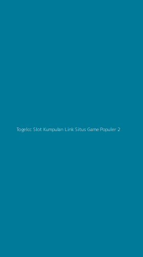 Tampilan Antarmuka Aplikasi Togelcc Slot Kumpulan Link Situs Game Populer - 2