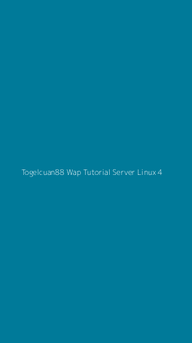 Tampilan Antarmuka Aplikasi Togelcuan88 Wap Tutorial Server Linux - 4