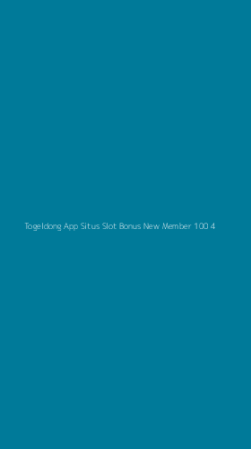 Tampilan Antarmuka Aplikasi Togeldong App Situs Slot Bonus New Member 100 - 4