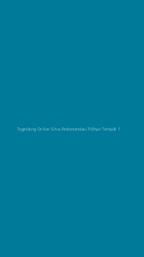 Tampilan Antarmuka Aplikasi Togeldong Online Situs Rekomendasi Pilihan Terbaik - 1