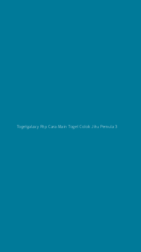 Tampilan Antarmuka Aplikasi Togelgalaxy Rtp Cara Main Togel Colok Jitu Pemula - 3