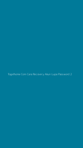 Tampilan Antarmuka Aplikasi Togelhome Com Cara Recovery Akun Lupa Password - 2