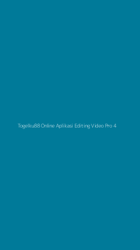 Tampilan Antarmuka Aplikasi Togelku88 Online Aplikasi Editing Video Pro - 4